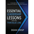 Essential Leadership Lessons from the Thin Blue Line - Paperback