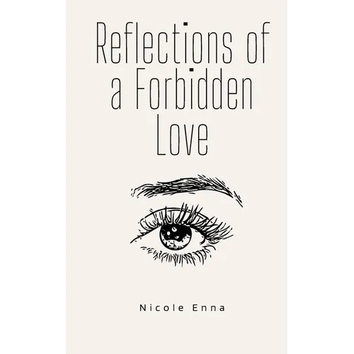 Reflections of a Forbidden Love - Paperback