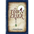 The TOWN CRIER - Paperback