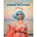 The Art of Extreme Wig Styling - Paperback
