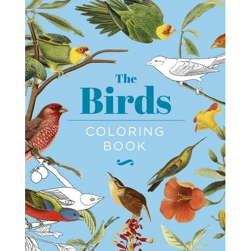 The Birds Coloring Book: Hardback Gift Edition - Hardcover