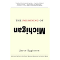 The Poisoning of Michigan - Paperback