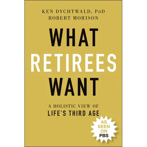 What Retirees Want - Paperback