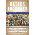 Better Together: Restoring the American Community - Paperback