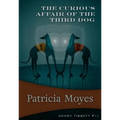 The Curious Affair of the Third Dog - Paperback