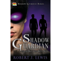 Shadow Guardian and the Boys that Woof - Paperback