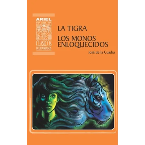 La Tigra Los Monos Enloquecidos - Paperback