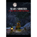 Scary Shorties: 15 Tiny Tales to Chill Your Bones - Paperback