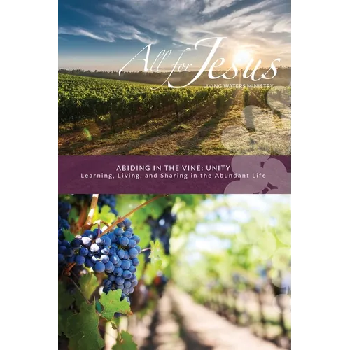 Abiding in the Vine: Unity - Paperback