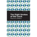 The Eight Strokes of the Clock - Paperback