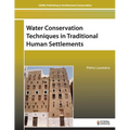 Water Conservation Techniques in Traditional Human Settlements - Paperback