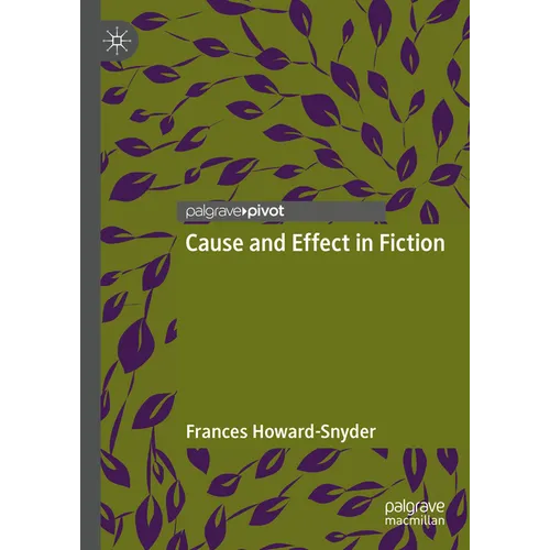 Cause and Effect in Fiction - Hardcover