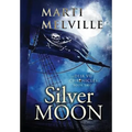 Silver Moon: The Deja vu Chronicles - Hardcover
