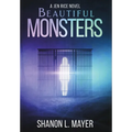 Beautiful Monsters: a Jen Rice novel - Hardcover