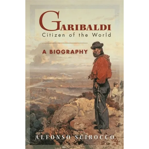 Garibaldi: Citizen of the World