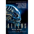 Aliens: Bug Hunt - Paperback