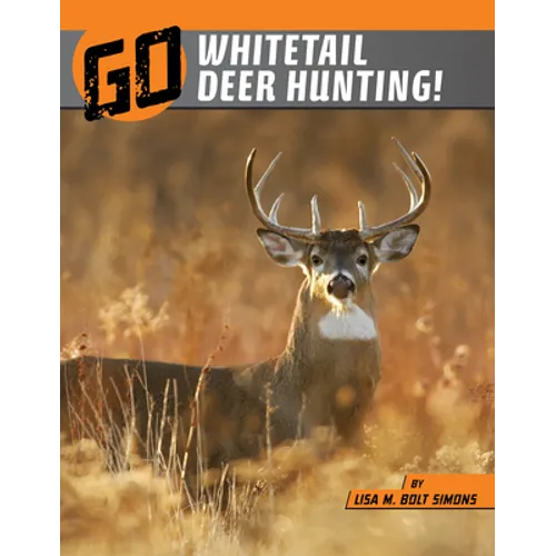 Go Whitetail Deer Hunting! - Paperback