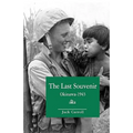 The Last Souvenir: Okinawa - 1945