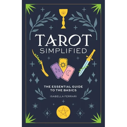 Tarot Simplified: The Essential Guide to the Basics - Hardcover