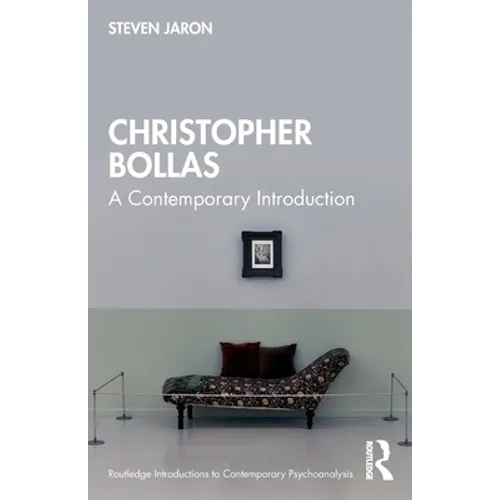 Christopher Bollas: A Contemporary Introduction - Paperback