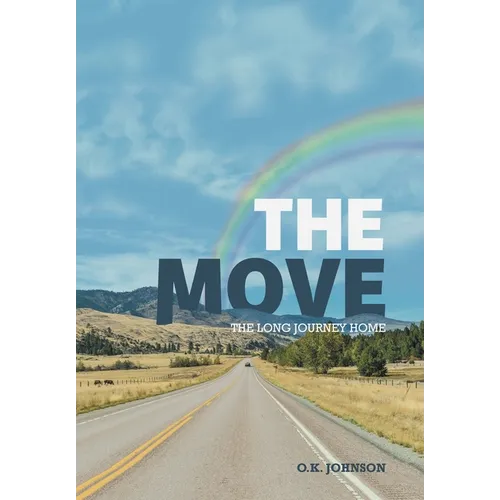 The Move: The Long Journey Home - Hardcover