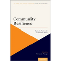 Community Resilience: Equitable Practices for an Uncertain Future - Paperback