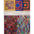 200 Years of Solid Color Quilts: A Quilt Study - Paperback