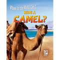 Ride a Camel? - Paperback