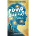 The Four Questions: A Pathway to Inner Peace - Hardcover