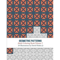 Geometric Patterns - Adult Coloring Book Vol. 7 - Paperback