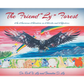 The Friend "Ly" Forest - Hardcover