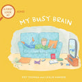 My Busy Brain: A First Look at ADHD - Paperback