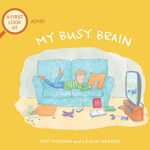 My Busy Brain: A First Look at ADHD - Paperback