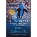 Beneath the Surface: Killer Whales, Seaworld, and the Truth Beyond Blackfish - Paperback