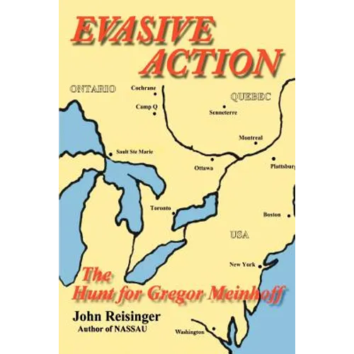 Evasive Action: The Hunt for Gregor Meinhoff