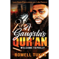 A Gangsta's Qur'an: Welcome to Philly - Paperback