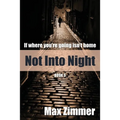Not into Night - Paperback