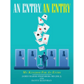 An Entry, an Entry: My Kingdom for an Entry - Paperback