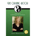 The Organic Actor - Paperback