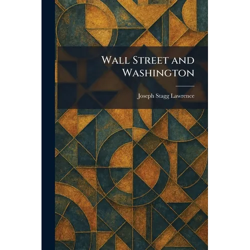 Wall Street and Washington