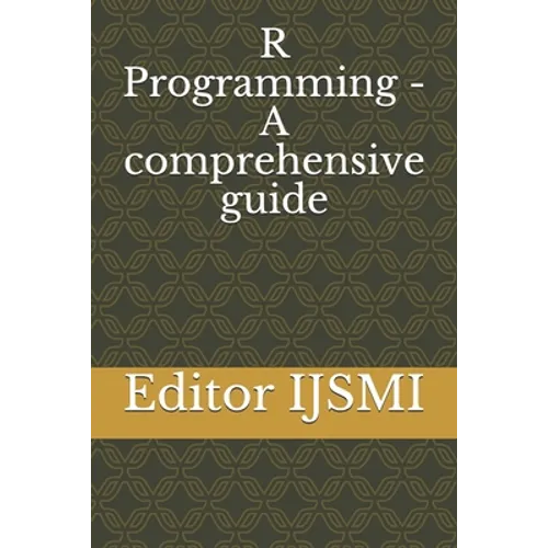 R Programming - A comprehensive guide - Paperback