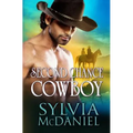 Second Chance Cowboy - Paperback