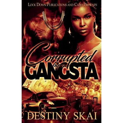 Corrupted by a Gangsta - Paperback