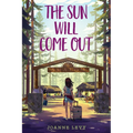 The Sun Will Come Out - Paperback