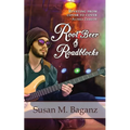 Root Beer & Roadblocks - Paperback