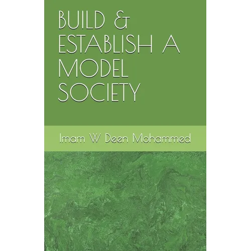 Build & Establish a Model Society - Paperback