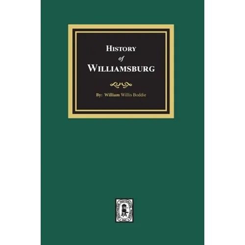 History of Williamsburg - Paperback