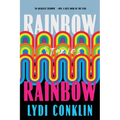 Rainbow Rainbow: Stories - Hardcover