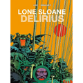 Lone Sloane: Delirius Vol. 1 - Hardcover