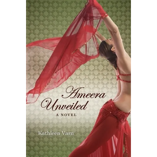 Ameera Unveiled - Paperback